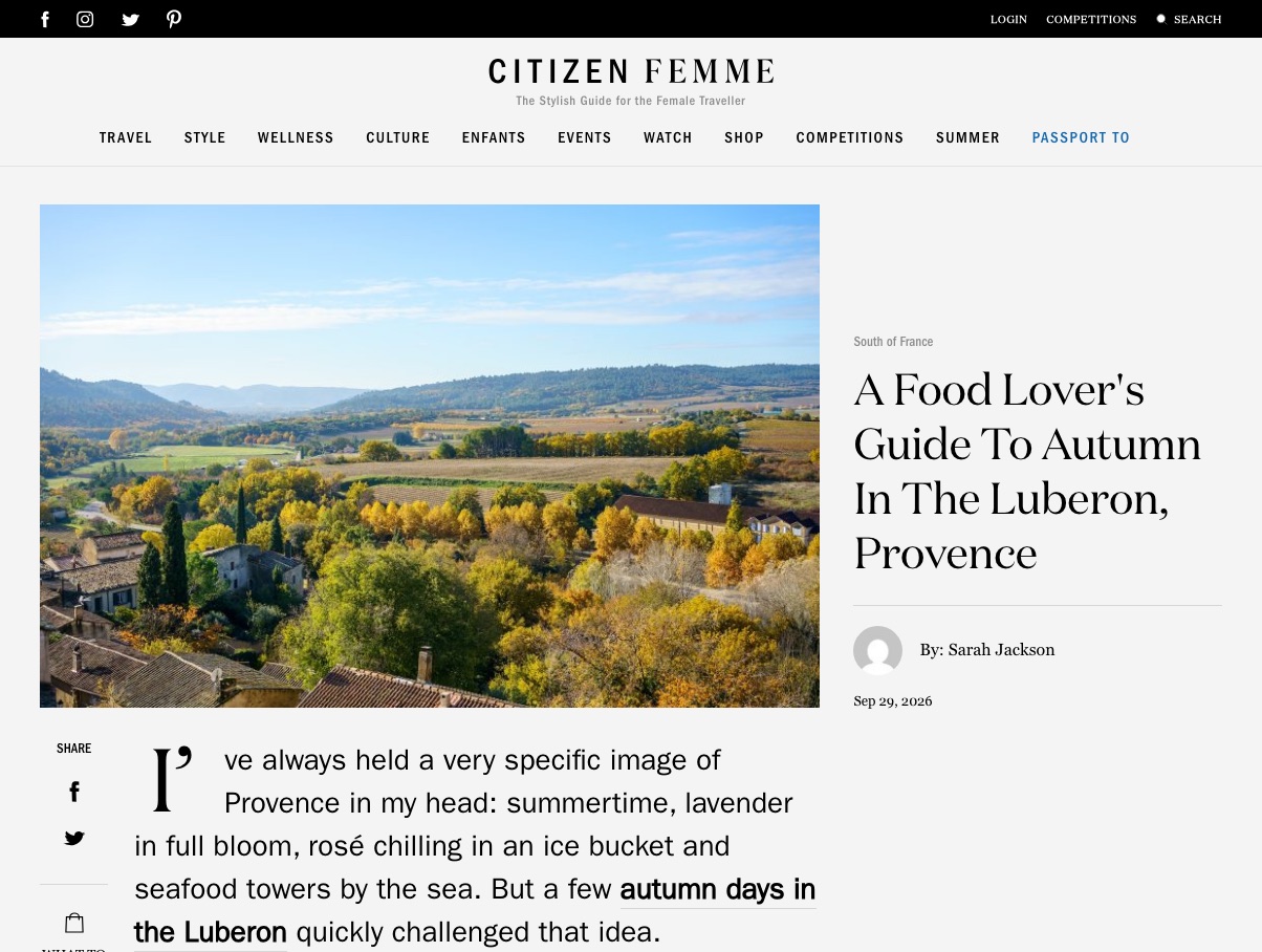Article du magazine Citizen Femme (Royaume-Uni) : A Food Lover's Guide To Autumn In The Luberon, Provence
